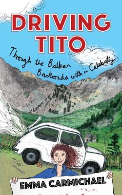Seller image for Driving Tito: Through the Balkan Backroads with a Celebrity (Paperback or Softback) for sale by BargainBookStores