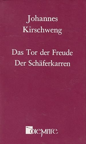 Seller image for Das Tor der Freude + Der Schferkarren (Gesammelte Werke Band 7) for sale by Versandantiquariat Nussbaum