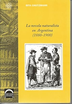 La novela naturalista en Argentina (1880-1900)