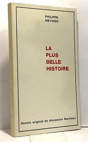 Image du vendeur pour La Plus belle histoire mis en vente par crealivres