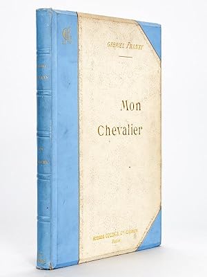 Seller image for Mon Chevalier [ Edition originale ] for sale by Librairie du Cardinal