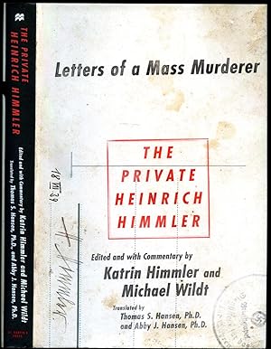 Bild des Verkufers fr The Private Heinrich Himmler | Letters of a Mass Murderer zum Verkauf von Little Stour Books PBFA Member