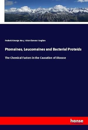 Imagen del vendedor de Ptomanes, Leucomanes and Bacterial Proteids a la venta por BuchWeltWeit Ludwig Meier e.K.