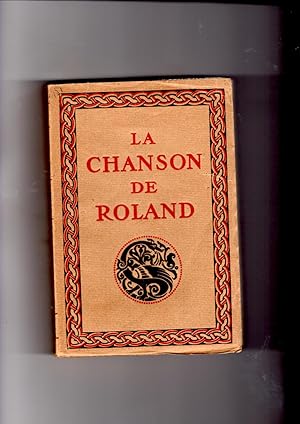 Seller image for La Chanson de Roland. Publie d'aprs le manuscrit d'Oxford et traduite par Joseph Bdier de l'Acadmie Franaise for sale by Gwyn Tudur Davies