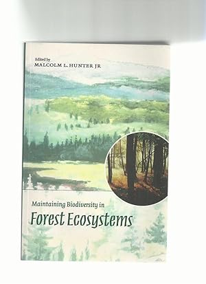 Maintaining Biodiversity in Forest Ecosystems