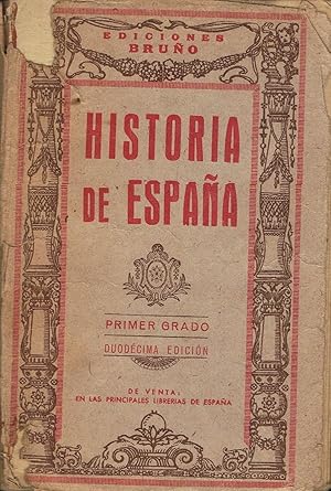 Imagen del vendedor de HISTORIA DE ESPAA. Primer Grado a la venta por Librera Torren de Rueda