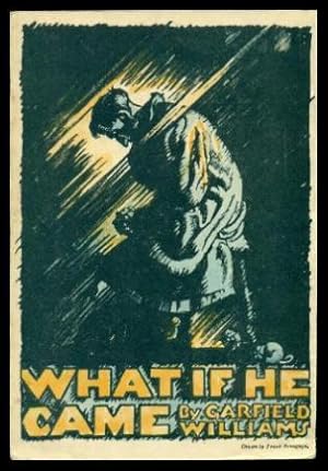 Imagen del vendedor de WHAT IF HE CAME? a la venta por W. Fraser Sandercombe