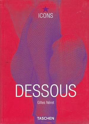 Bild des Verkufers fr Dessous. Lingerie as Erotic Weapon zum Verkauf von Librera Cajn Desastre