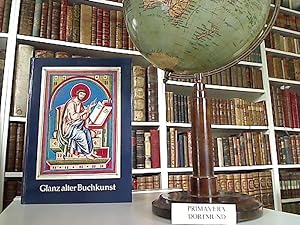 Glanz alter Buchkunst . Mittelalterliche Handschriften der Staatsbibliothek Preussischer Kulturbe...