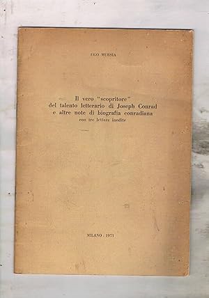 Image du vendeur pour Il vero scopritore del talento di Joseph Conrad e altre note biografiche conradiane, con tre lettere inedite. mis en vente par Libreria Gull