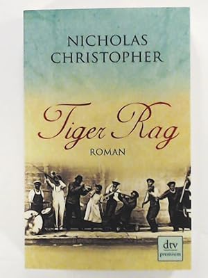 Seller image for Tiger Rag: Roman for sale by Leserstrahl  (Preise inkl. MwSt.)