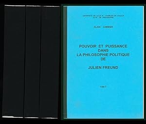 Bild des Verkufers fr Pouvoir et puissance dans la philosophie politique de Julien Freund. Tome 1-3. 3 Bnde (komplett). These preparee pour l obtention du doctorat par Alain Cambier sous la direction de M. la Professeur Pierre Macherey. zum Verkauf von Antiquariat Lenzen