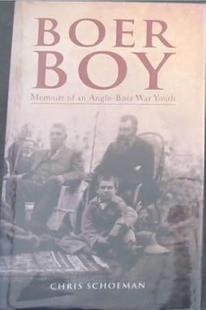 Bild des Verkufers fr Boer Boy: Memoirs of an Anglo-Boer War Youth zum Verkauf von Chapter 1
