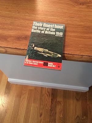 Imagen del vendedor de THEIR FINEST HOUR THE STORY OF THE BATTLE OF BRITAIN 194 0 a la venta por Cape Cod Booksellers