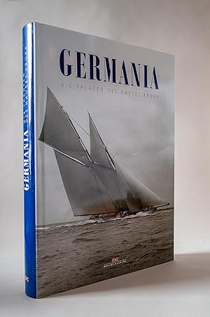 Germania: Die Yachten des Hauses Krupp