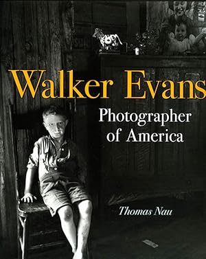 Bild des Verkufers fr Walker Evans. Photographer of America zum Verkauf von Pallas Books Antiquarian Booksellers
