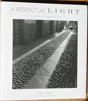 Immagine del venditore per Maro Algaze. A Respect for Light. The Latin American Photographs 1974 - 2008 venduto da Pallas Books Antiquarian Booksellers