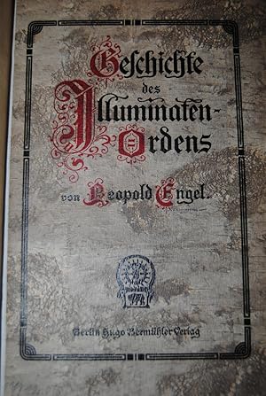 Bild des Verkufers fr Geschichte des Illuminaten-Ordens. Ein Beitrag zur Geschichte Bayerns. zum Verkauf von Antiquariat C. Dorothea Mller