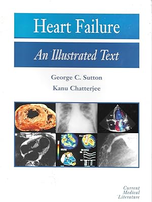 Image du vendeur pour Heart Failure - An Illustrated Text mis en vente par Books and Bobs