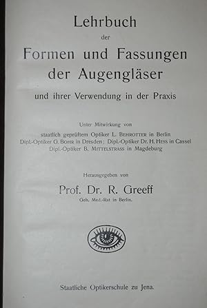 Lehrbuch der Formen und Fassungen der Augengläser und ihrer Verwendung in der Praxis.