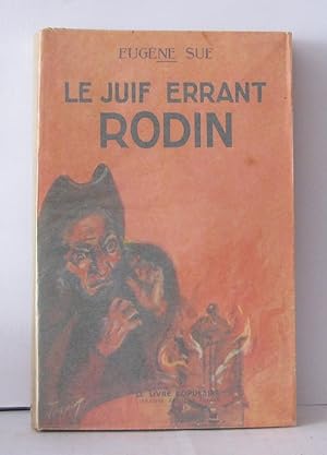 Image du vendeur pour Le juif errant Rodin mis en vente par Librairie Albert-Etienne