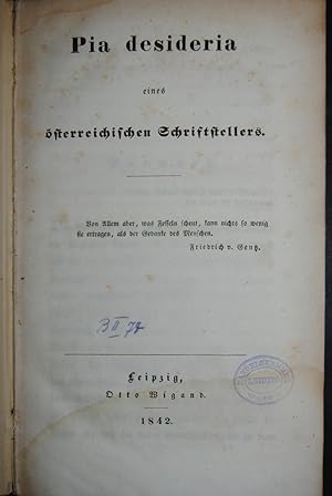 Bild des Verkufers fr Pia desideria eines sterreichischen Schriftstellers. zum Verkauf von Antiquariat C. Dorothea Mller