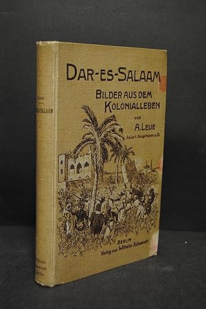 Bild des Verkufers fr Dar-es-Salaam. Bilder aus dem Kolonialleben. zum Verkauf von Antiquariat C. Dorothea Mller