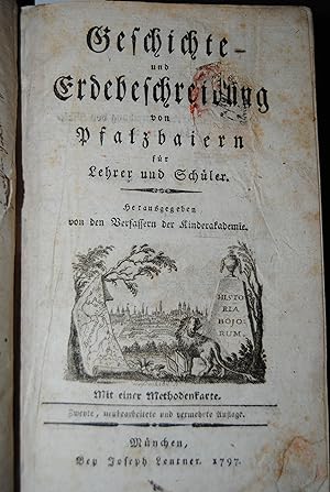 Bild des Verkufers fr Geschichte und Erdebeschreibung von Pfalzbaiern fr Lehrer und Schler. zum Verkauf von Antiquariat C. Dorothea Mller