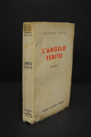 Bild des Verkufers fr L'angelo ferito. Romanzo. zum Verkauf von Antiquariat C. Dorothea Mller