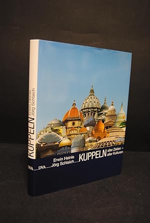 Seller image for Kuppeln aller Zeiten - aller Kulturen. for sale by Antiquariat C. Dorothea Mller