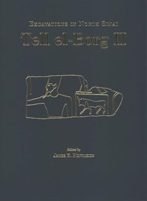 Bild des Verkufers fr Tell El-Borg II : Excavations in North Sinai zum Verkauf von GreatBookPrices