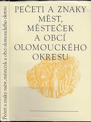 Bild des Verkufers fr Peceti a Znaky - Mest, Mestecek a Obci Olomouckeho Okresu. zum Verkauf von Antiquariat Carl Wegner
