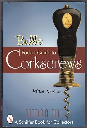 Bull's Pocket Guide to Corkscrews