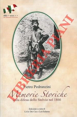 Memorie Storiche sulla difesa dello Stelvio nel 1866.