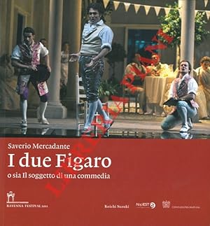 I due Figaro o sia Il soggetto di una commedia.