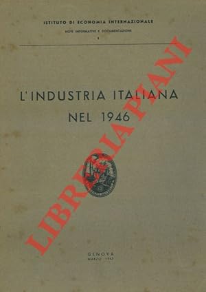 L'industria italiana nel 1946.