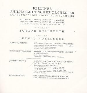 Bild des Verkufers fr Berliner Philharmonisches Orchester. 23. und 24. Oktober 1957. 2. Abonnementskonzert der Reihe A. Musik: Robert Schumann / Heinrich Sutermeister / Johannes Brahms / Richard Strauss. zum Verkauf von Antiquariat Carl Wegner