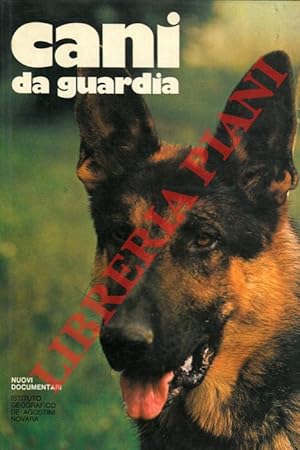 Cani da guardia.