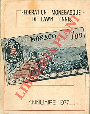 Federation Monegasque de Lawn Tennis. Annuaire 1977.