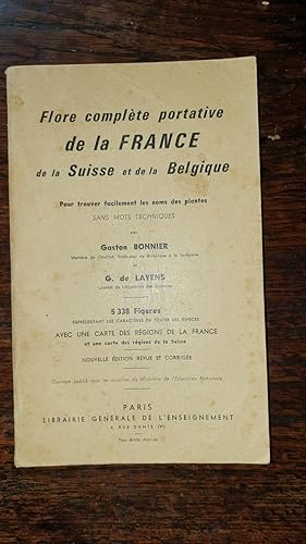 Seller image for FLORE COMPLETE PORTATIVE DE LA SUISSE ET DE LA FRANCE, pour trouver facilement les noms des plantes sans mots techniques. for sale by AHA BOOKS