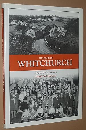 The Book of Whitchurch: a parish and a community