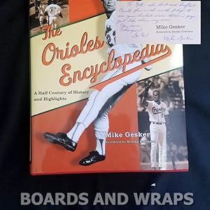 Immagine del venditore per The Orioles Encyclopedia A Half Century of History and Highlights venduto da Boards & Wraps