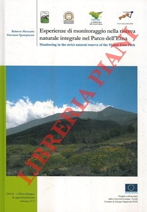 Esperienze di monitoraggio nella riserva naturale integrale nel Parco dell'Etna. Monitoring in th...