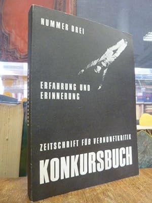 Konkursbuch - Zeitschrift für Vernunftkritik - Nummer Drei - Erfahrung und Erinnerung, mit Origin...