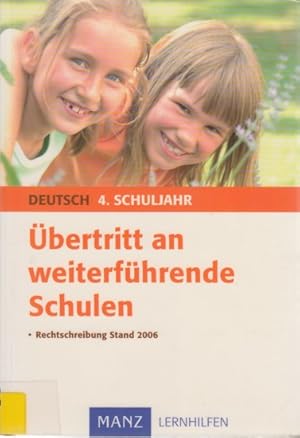 Bild des Verkufers fr bertritt an weiterfhrende Schulen - Deutsch 4. Schuljahr. zum Verkauf von TF-Versandhandel - Preise inkl. MwSt.