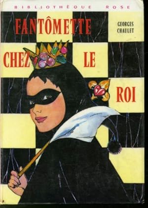 Image du vendeur pour Fantmette chez le roi mis en vente par Librairie Le Nord