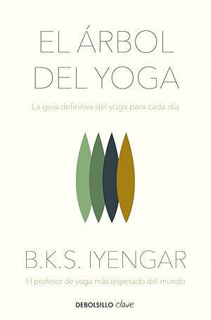 Seller image for EL RBOL DEL YOGA La gua definitiva del yoga para cada da for sale by Imosver