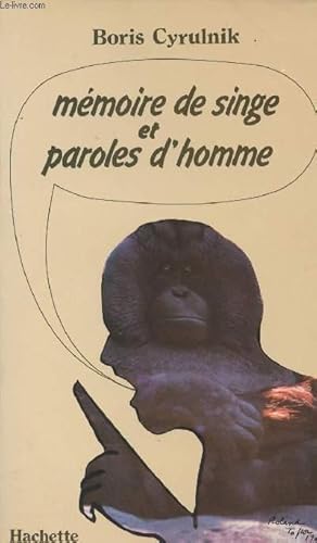 Image du vendeur pour Mmoire de singe et paroles d'homme mis en vente par Le-Livre