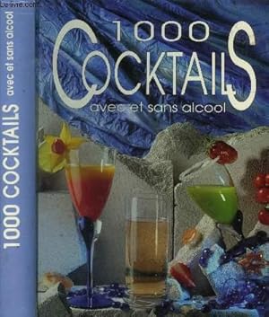 Image du vendeur pour 1000 cocktails avec et sans alcool mis en vente par Le-Livre