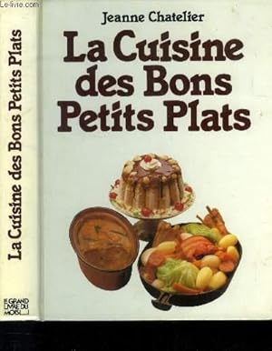 Seller image for La cuisine des bons petits plats for sale by Le-Livre